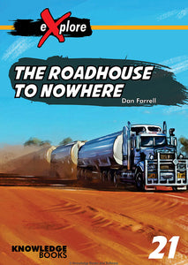 The Roadhouse to Nowhere 9781922516039