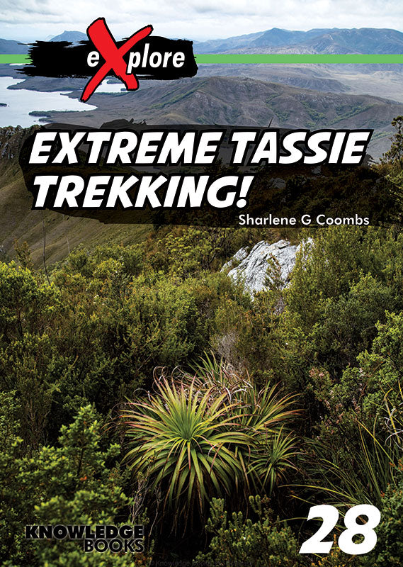 Extreme Tassie Trekking! 9781922516107
