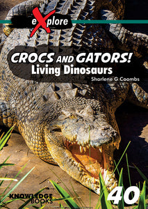 Crocs and Gators! 9781922516220