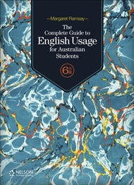 The Complete Guide to English Usage for Australian Students, 6th Edition 9780170418638