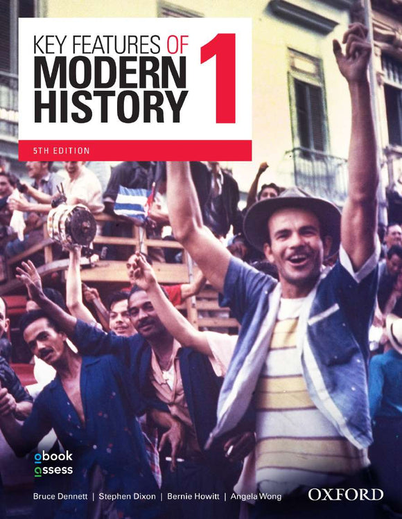 Key Features of Modern History 1 Year 11 5E Student book + obook assess 9780190310462