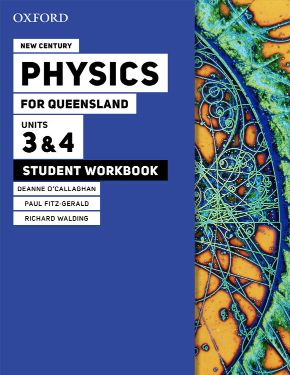 New Century Physics for Queensland Units 3&4 Workbook 9780190320379