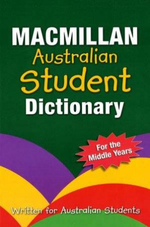 Macmillan Australian Student Dictionary 6006