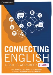 Connecting English: A Skills Workbook Year 8 9781108887182