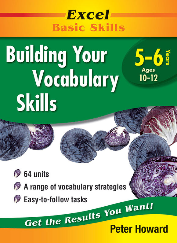Excel Basic Skills Workbooks: Building Your Vocabulary Skills Years 5-6 9781741251647