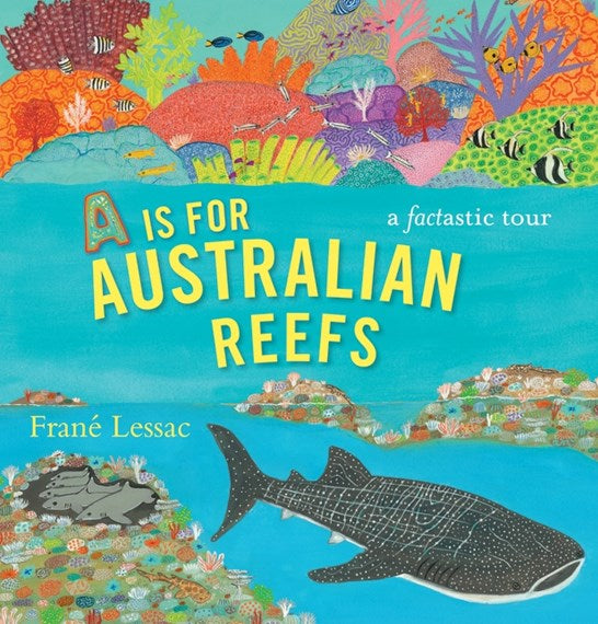 A Is for Australian Reefs 9781760652258