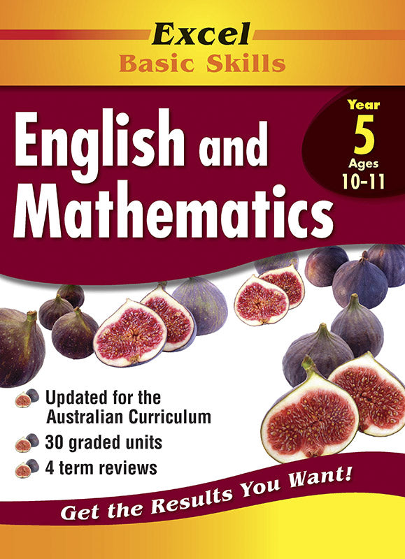 Excel Basic Skills Core Books: English and Mathematics Year 5 9781864412765