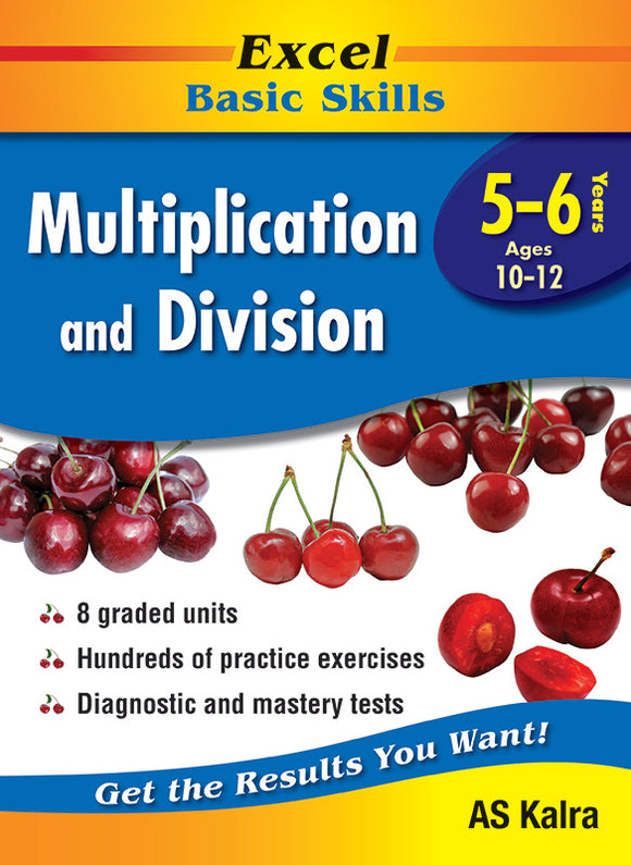 Excel Basic Skills Workbooks: Multiplication and Division Years 5-6 9781864412895