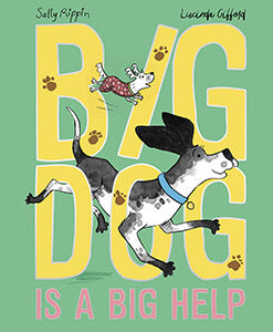 Big Dog is a Big Help 9781761210839