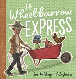 Wheelbarrow Express, The 9781760654627