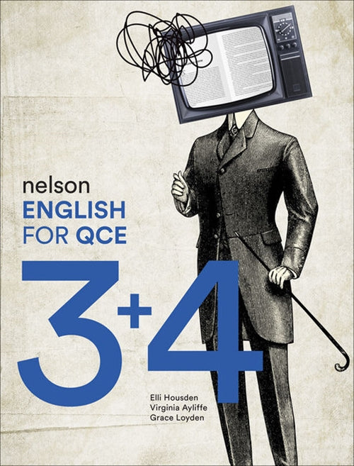 Nelson English for QCE Units 3 & 4 Student Book with 1 Access Code for 26 Months 9780170421706