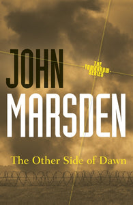 The Other Side of Dawn: Tomorrow Series 7 9781742612669