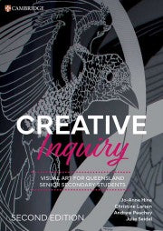 Creative Inquiry: Visual Art for Queensland Senior Seconday Students 2nd Ed (Print + Digital) 9781009325363