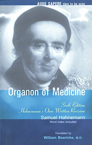 Organon of Medicine - Hahnemann, Samuel