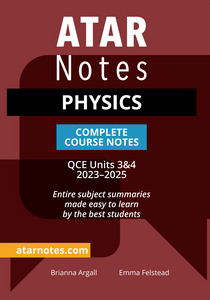 ATAR Notes QCE Physics 3&4 Notes (2023-2025) 9781922818775