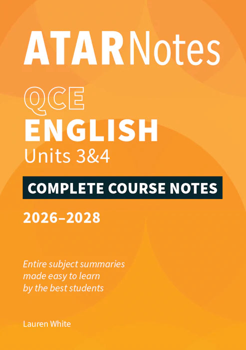 ATAR Notes QCE English 3&4 Notes (2026-2028)