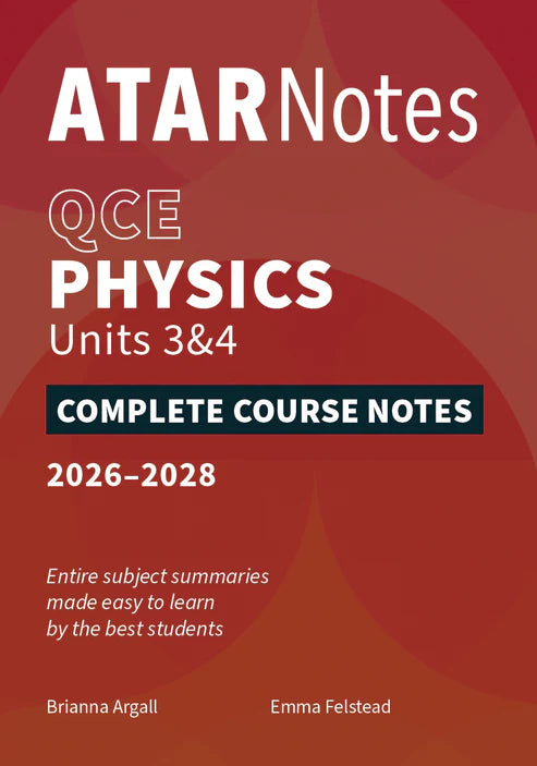 ATAR Notes QCE Physics 3&4 Notes (2026-2028)