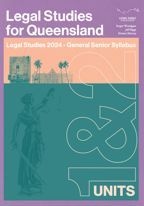 Legal Studies for Queensland Volume 1 9th Ed Units 1&2 2024 Senior Syllabus