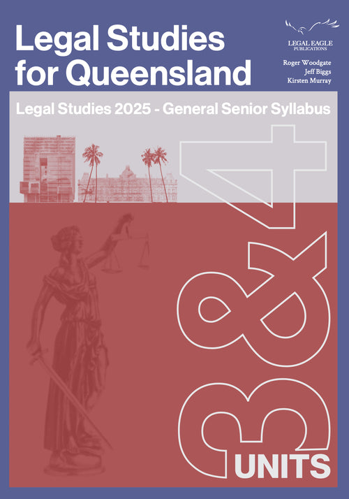 Legal Studies for Queensland Volume 2 9th Ed Units 3&4 2024 Senior Syllabus