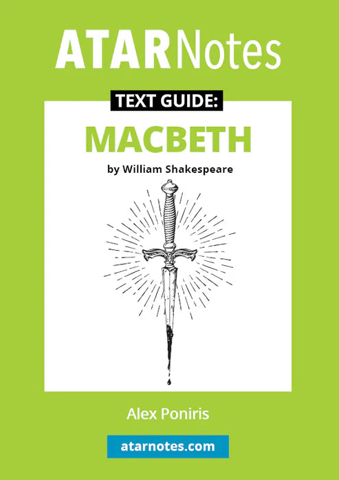 ATAR Notes Text Guide: Macbeth