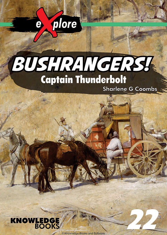 Bushrangers! Captain Thunderbolt 9781922516046