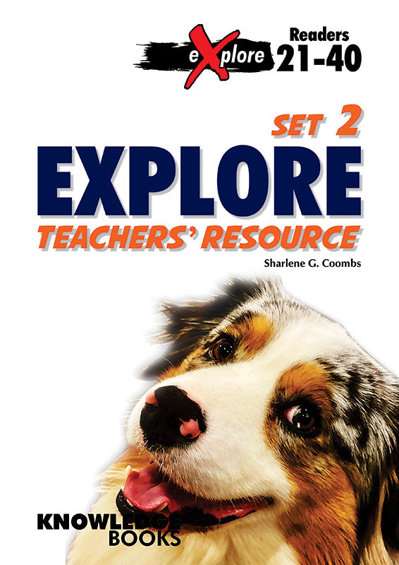 eXplore Set 2 Teachers' Resource - Books 21-40 9781922516237