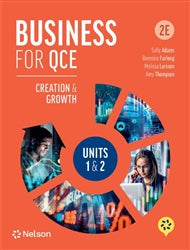 Business for QCE: Units 1&2: Creation and Growth 2nd Ed + Nelson MindTap 9780170481076