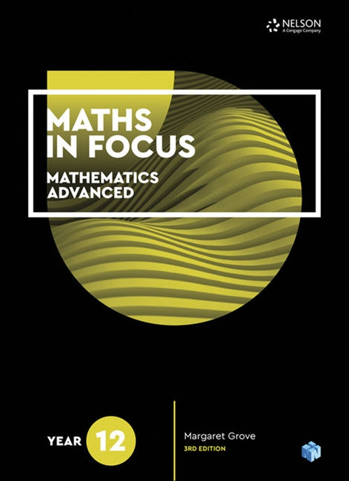 Maths in Focus 12 Mathematics Advanced Student Book with 1 Access Code for 26 Months 9780170413220