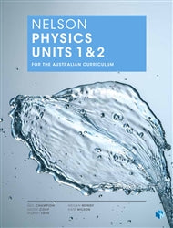 Nelson Physics Units 1&2 for the Australian Curriculum 9780170242103