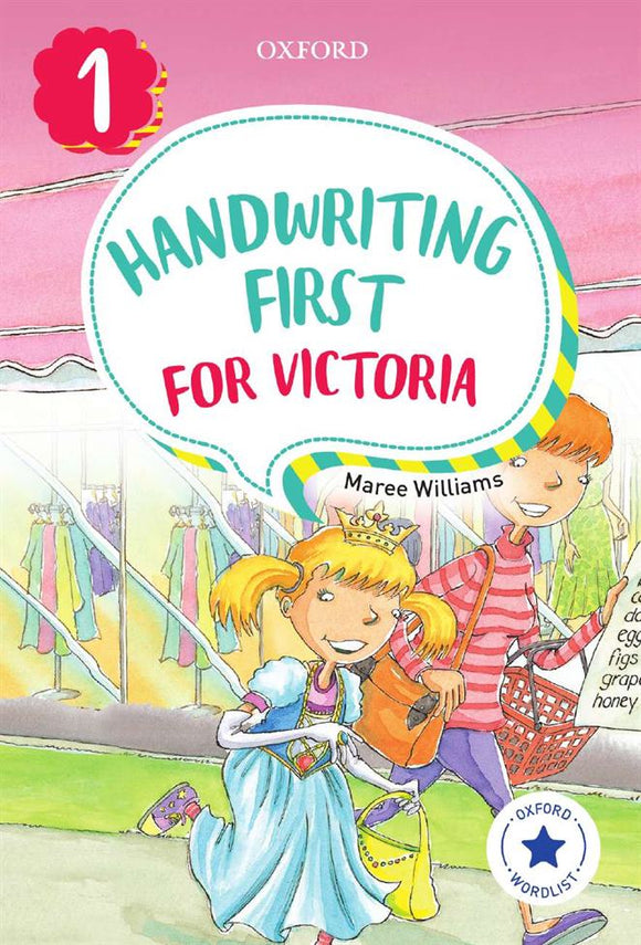 Handwriting First for Victoria Year 1 9780190312480