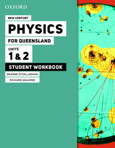 New Century Physics for Queensland Units 1&2 Workbook 9780190320362