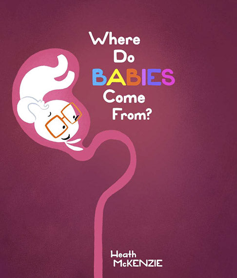 Where Do Babies Come From? 9780655226680