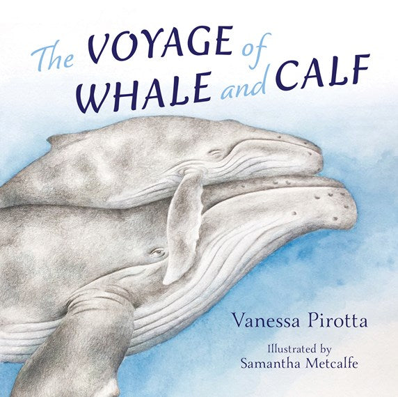 The Voyage of Whale and Calf 9781486315109