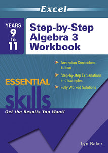 Excel Essential Skills: Step-by-Step Algebra 3 Workbook Years 9-11 9781740200424