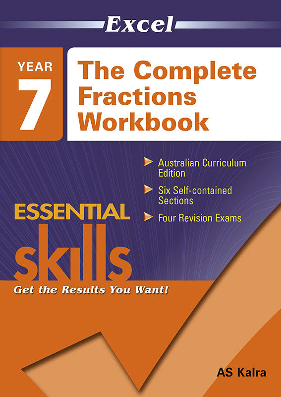 Excel Essential Skills: The Complete Fractions Workbook Year 7 9781740200431