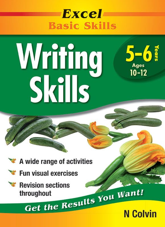 Excel Basic Skills Workbooks: Writing Skills Years 5-6 9781740200479
