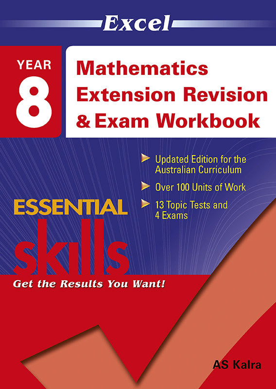 Excel Essential Skills: Mathematics Extension Revision & Exam Workbook Year 8 9781740203166