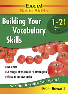 Excel Basic Skills Workbooks: Building Your Vocabulary Skills Years 1-2 9781741251623