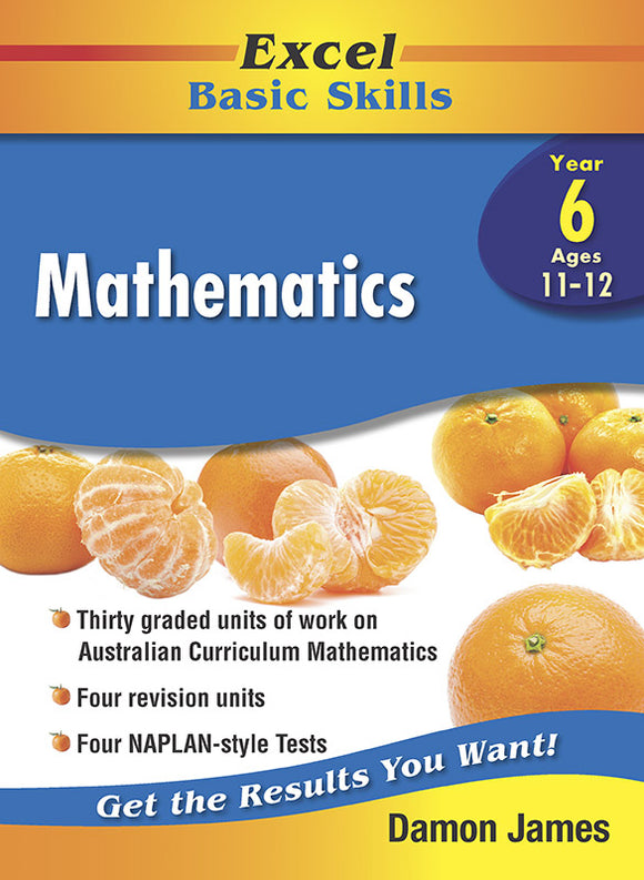 Excel Basic Skills Core Books: Mathematics Year 6 9781741256215