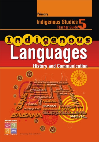 Indigenous Languages: History & Communication Teacher Guide Primary 9781741620474