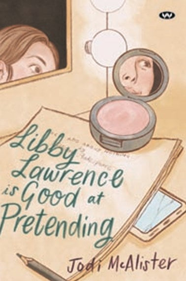 Libby Lawrence is Good at Pretending 9781743059043