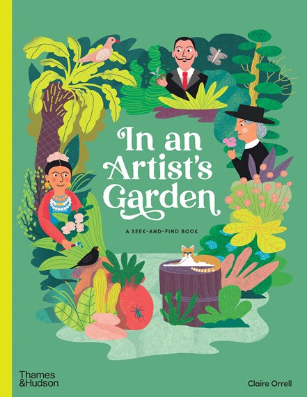 In an Artist's Garden: A Seek-and-Find Book 9781760761479