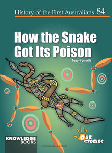 How the Snake Got Its Poison 9781761271649
