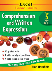 Excel Basic Skills Workbooks: Comprehension and Written Expression Year 5 9781864412802