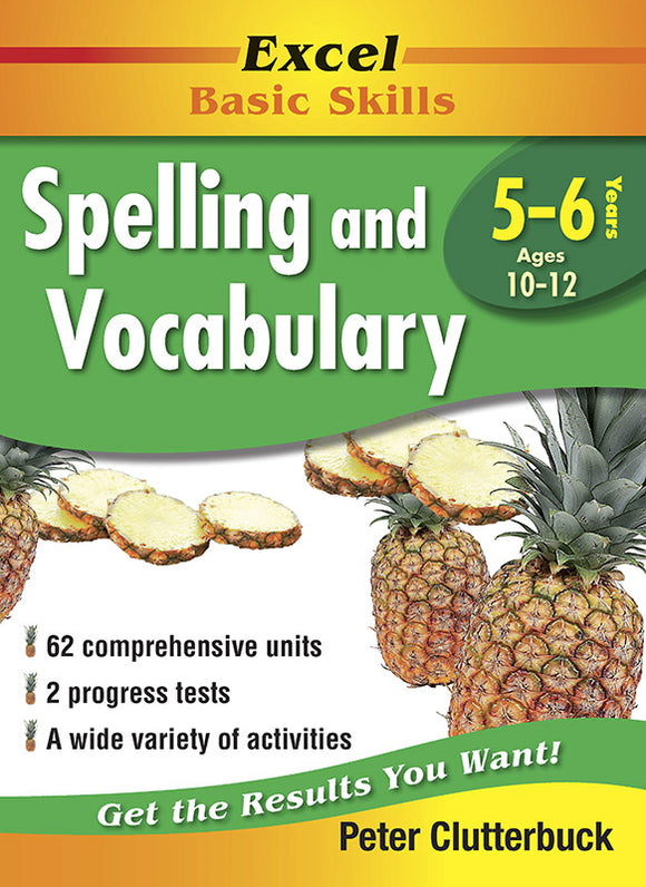 Excel Basic Skills Workbooks: Spelling and Vocabulary Years 5-6 9781864412833