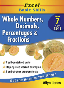 Excel Basic Skills Workbooks: Whole Numbers, Decimals, Percentages and Fractions Year 7 9781864413786