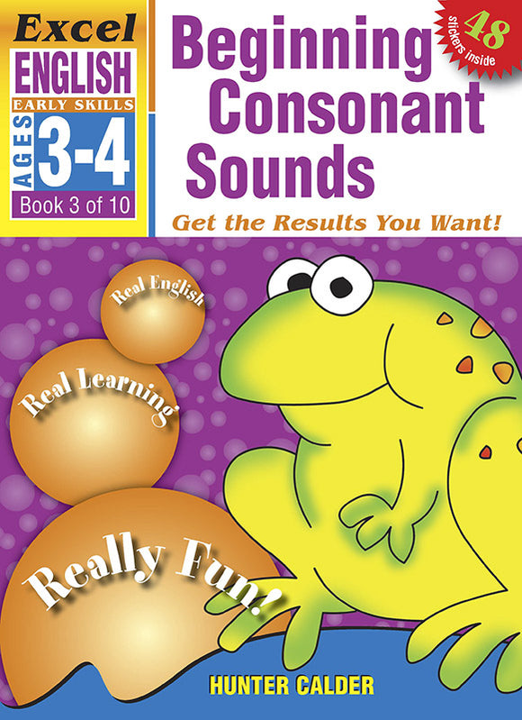 Excel Early Skills English Book 3: Beginning Consonant Sounds Ages 3-4 9781877085802
