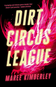 Dirt Circus League 9781922330253