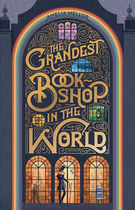The Grandest Bookshop in the World 9781922419347