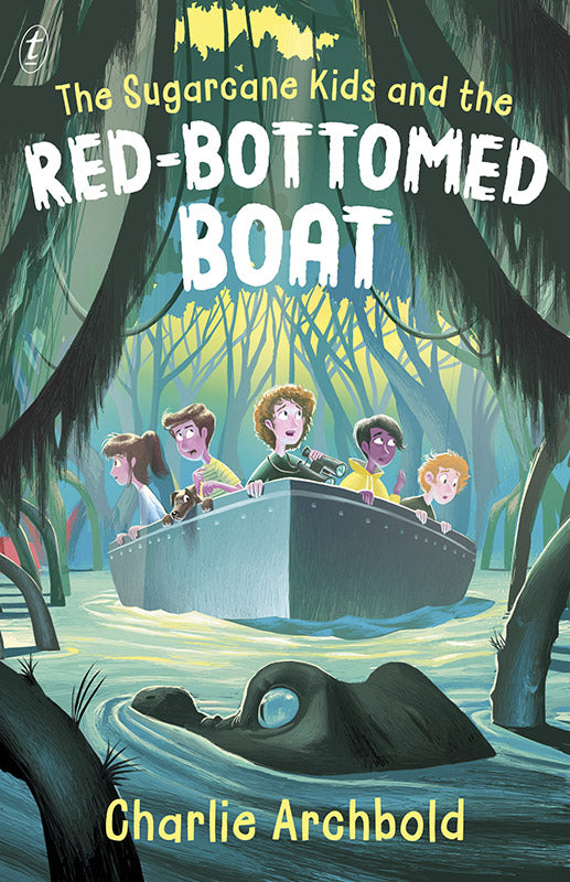 The Sugarcane Kids and the Red-bottomed Boat 9781922458520